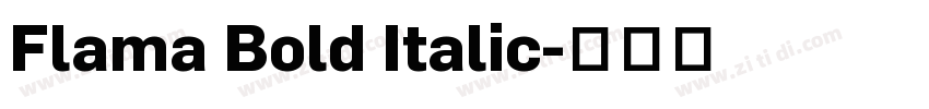 Flama Bold Italic字体转换